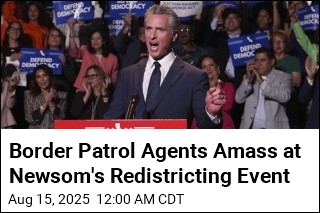 Border Patrol Agents Show Up in Force at Newsom&#39;s Event