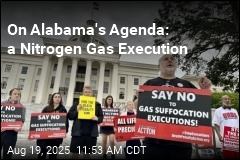 On Alabama&#39;s Agenda: a Nitrogen Gas Execution