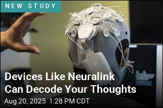 Devices Like Neuralink Can Decode Your Thoughts