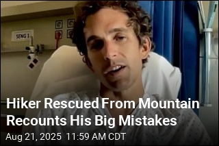 Hiker Rescued From Mountain Recounts His Big Mistakes
