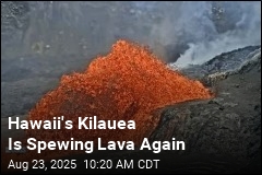 Hawaii&#39;s Kilauea Is Spewing Lava Again