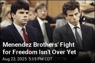 Menendez Brothers&#39; Fight for Freedom Isn&#39;t Over Yet