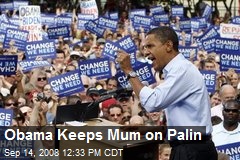 Obama Keeps Mum on Palin