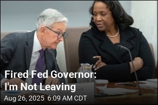 Fired Fed Governor: I&#39;m Not Leaving