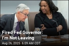 Fired Fed Governor: I&#39;m Not Leaving