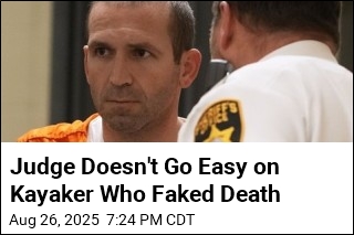 Kayaker Who Faked His Own Death Gets 89 Days