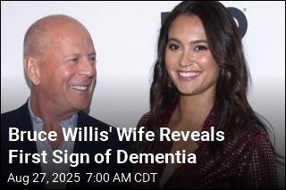 Bruce Willis&#39; Wife Reveals First Sign of Dementia