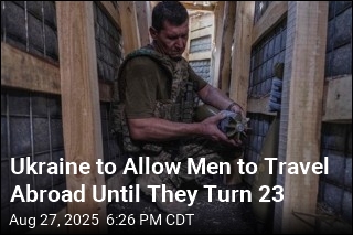 Ukraine to Allow Men to Travel Abroad Until They Turn 23