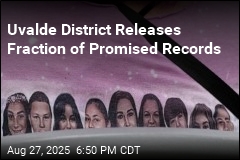Uvalde District Releases Few of Promised Files, Citing Error