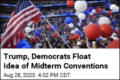 Trump, Democrats Float Idea of Midterm Conventions