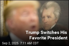 Trump Has a New Favorite President