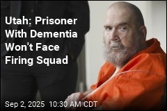 Utah: Prisoner With Dementia Won&#39;t Face Firing Squad