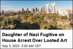 Daughter of Nazi Fugitive on House Arrest Over Looted Art