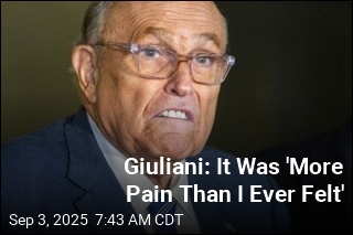 Giuliani: It Was &#39;More Pain Than I Ever Felt&#39;