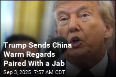 Trump Sends China Warm Regards Paired With a Dig