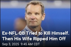 NFL Vet Tried to Kill Himself, Then Learned of Wife&#39;s Betrayal