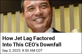 How Jet Lag Factored Into This CEO&#39;s Downfall