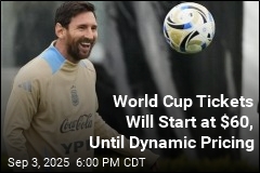 World Cup Tickets Will Start at $60, Until Dynamic Pricing