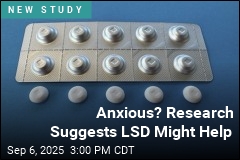 Anxious? Research Suggests LSD Might Help