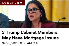 3 Trump Cabinet Members May Have Mortgage Issues