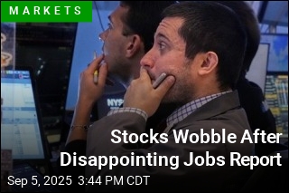 Stocks Wobble After Disappointing Jobs Report