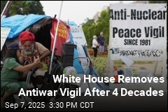 White House Removes Antiwar Vigil After 4 Decades