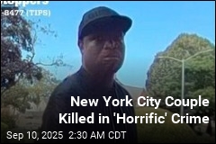 New York City Couple Killed in &#39;Horrific&#39; Crime