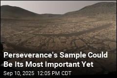 Mars Rover&#39;s Sample Could Be Its Most Important Yet