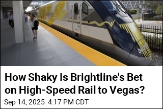 How Risky Is Brightline&#39;s Bet on High-Speed Rail to Vegas?
