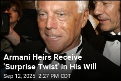 Armani Will Tells Heirs to Sell or List Fashion Empire