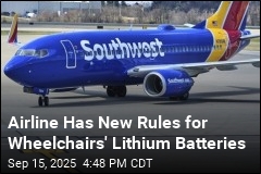 Bring Wheelchair Batteries Into Cabin, Southwest Decrees