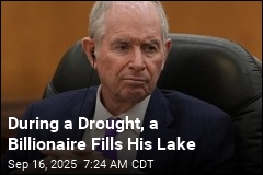 Utility &#39;Appalled&#39; by Billionaire&#39;s Water Usage During Drought