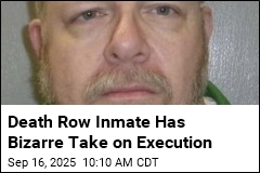 Death Row Inmate With Odd Views Found Fit for Execution