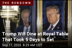 Trump Will Dine at Royal Table That Took 5 Days to Set