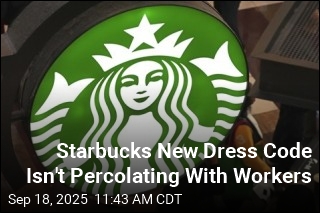 Starbucks New Dress Code Isn&#39;t Percolating With Workers