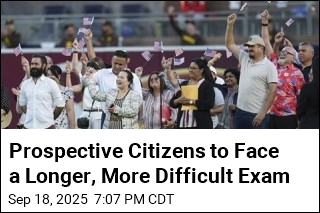 Prospective Citizens to Face a Longer, More Difficult Exam