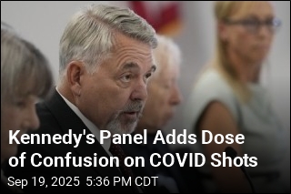 Ask Doctor About COVID Shots, Kennedy&#39;s New Panel Says