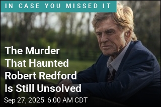 The Murder That Haunted Robert Redford Is Still Unsolved
