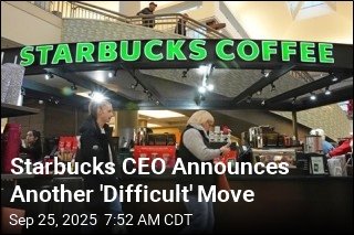 Starbucks Slashes Jobs, Shuts Stores to Refocus on Cafes