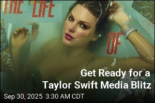 Get Ready for a Taylor Swift Media Blitz