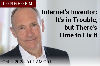 Internet&#39;s Inventor: It&#39;s in Trouble, but There&#39;s Time to Fix It