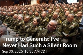 Trump to Generals: I&#39;ve Never Had Such a Silent Room