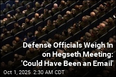 Hegseth Meeting &#39;Could Have Been an Email&#39;: Defense Official