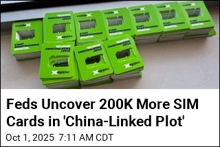 Feds Uncover 200K More SIM Cards in &#39;China-Linked Plot&#39;