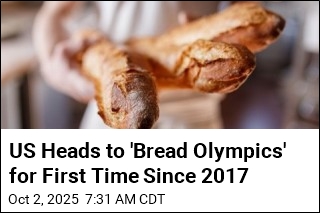 For First Time Since 2017, USA Competing in &#39;Bread Olympics&#39;