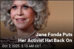 Jane Fonda Puts Her Activist Hat Back On