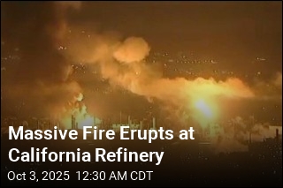Massive Fire Erupts at California Refinery