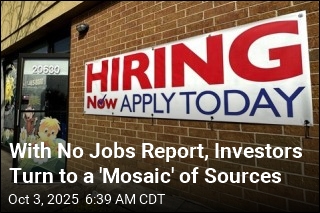 With No Jobs Report, Investors Turn to a &#39;Mosaic&#39; of Sources