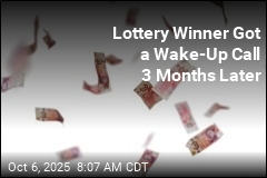 He Won $1.3M, Got a Huge Wake-Up Call 3 Months Later