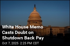 White House Memo Casts Doubt on Shutdown Back Pay